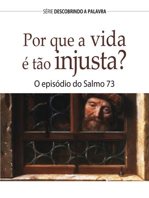 cover image of Por Que a Vida É Tão injusta?